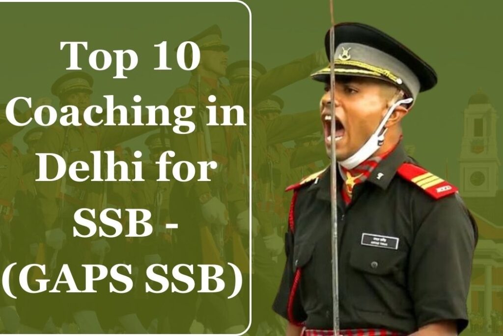 Top 10 Coaching in Delhi for SSB